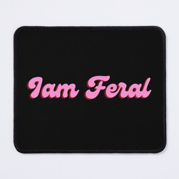 Item preview, I am Feral |  A Wild and Free Spirit designed and sold by iameverything.