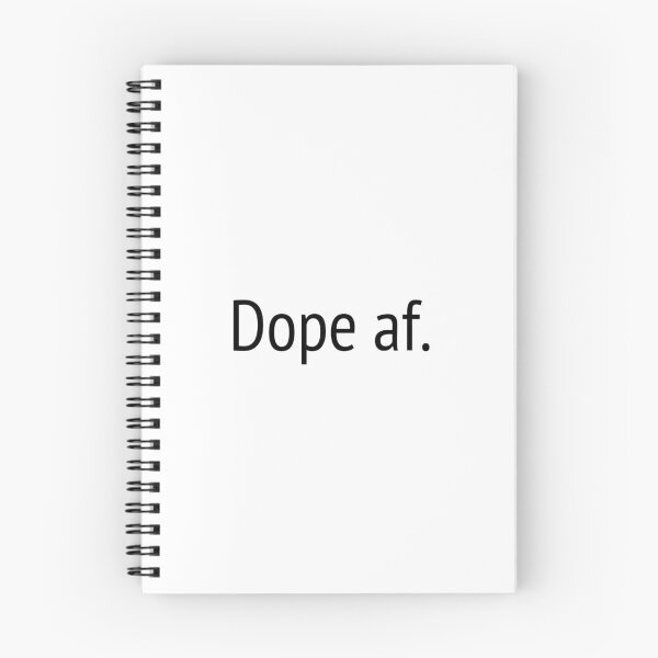 Item preview, Dope af designed and sold by Kassidy Dillard.