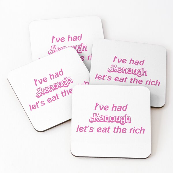Item preview, I've had Kenough, let's eat the rich designed and sold by EmLosin.