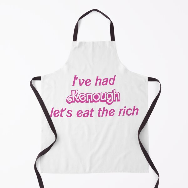 Item preview, I've had Kenough, let's eat the rich designed and sold by EmLosin.