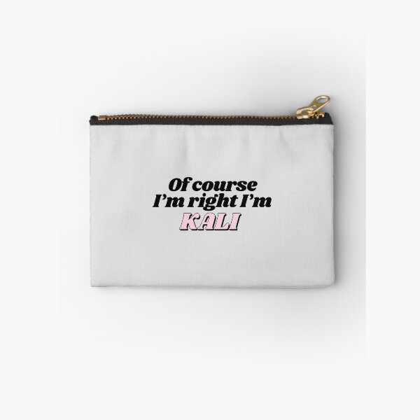 Item preview, Of Course I'm Right I'm Kali Funny Personalized designed and sold by kindxinn.