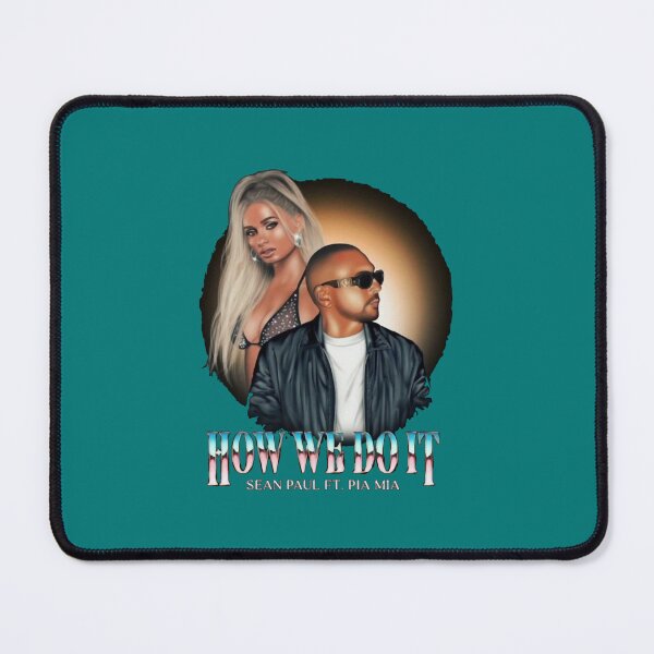 Item preview, Sean Paul - How We Do It ft. Pia Mia designed and sold by guzmas.