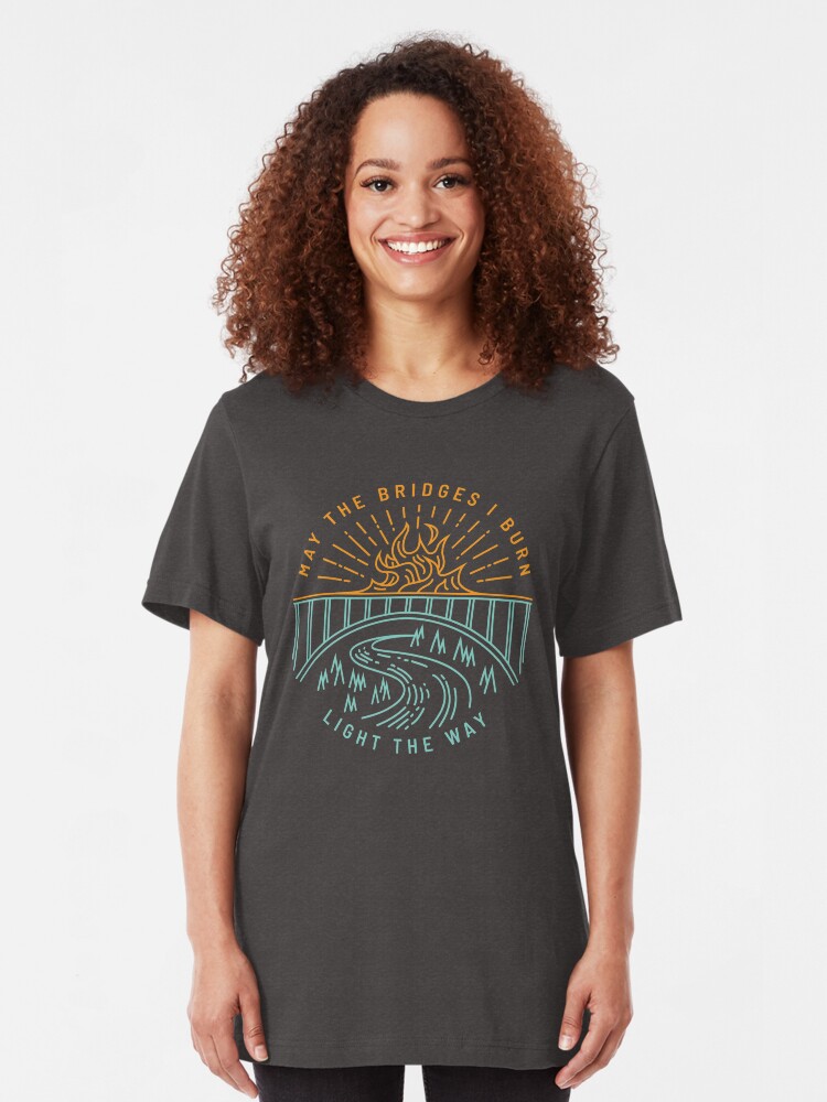 Alternate view of May The Bridges I Burn Light The Way Slim Fit T-Shirt