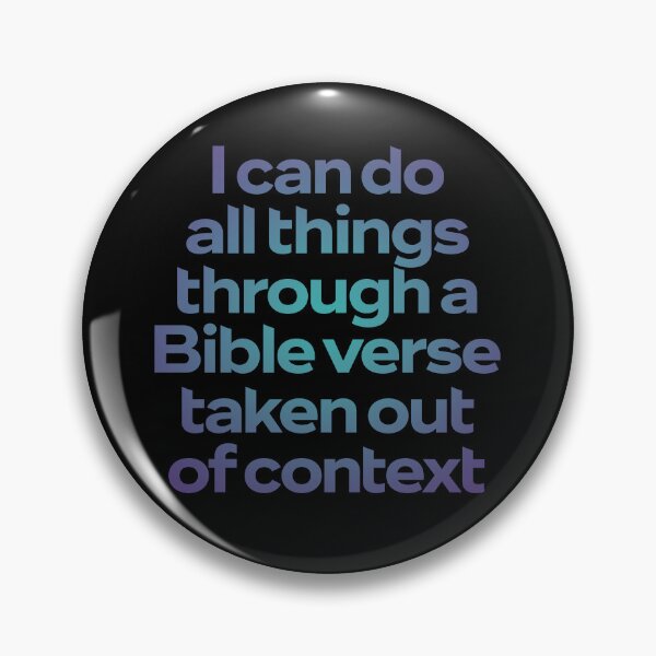 Item preview, I can do all things through a Bible verse taken out of context. v.1 designed and sold by x1brett.
