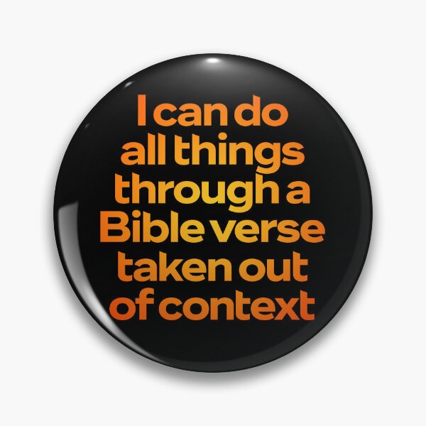Item preview, I can do all things through a Bible verse taken out of context. v.2 designed and sold by x1brett.