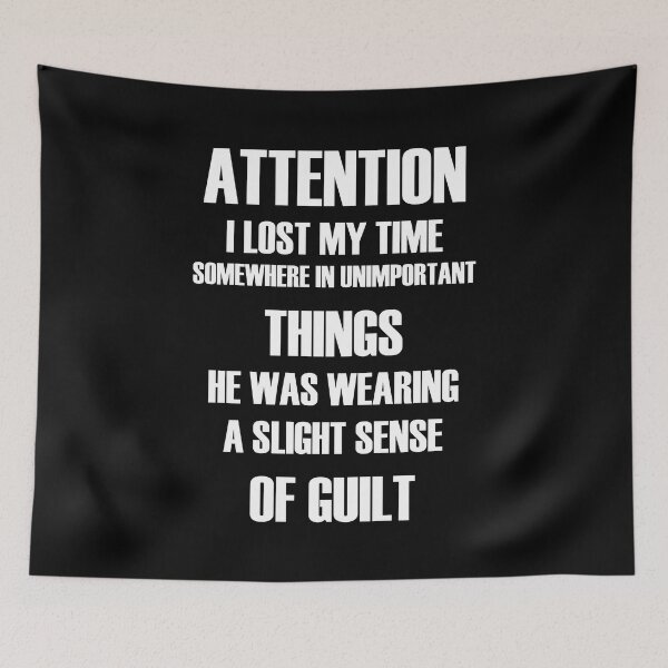 Item preview, Attention I lost my time, a slihht sense of guilt, Time Wasted designed and sold by Sunmoonlove.