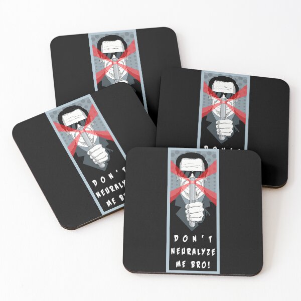 Item preview, Men in Black "Don't Neurolyze Me Bro!" designed and sold by SellersTickle.