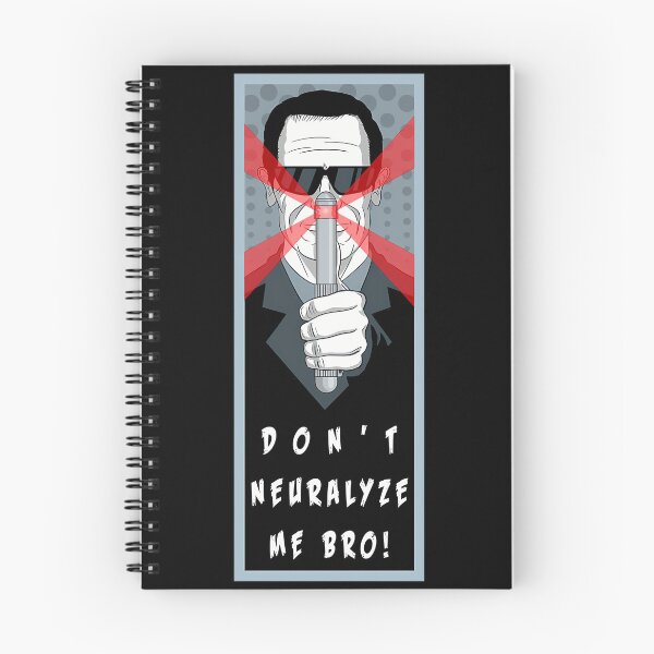 Item preview, Men in Black "Don't Neurolyze Me Bro!" designed and sold by SellersTickle.