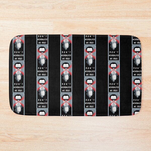 Item preview, Men in Black "Don't Neurolyze Me Bro!" designed and sold by SellersTickle.