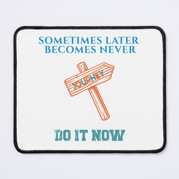 Item preview, DO IT NOW designed and sold by Yuvan08.