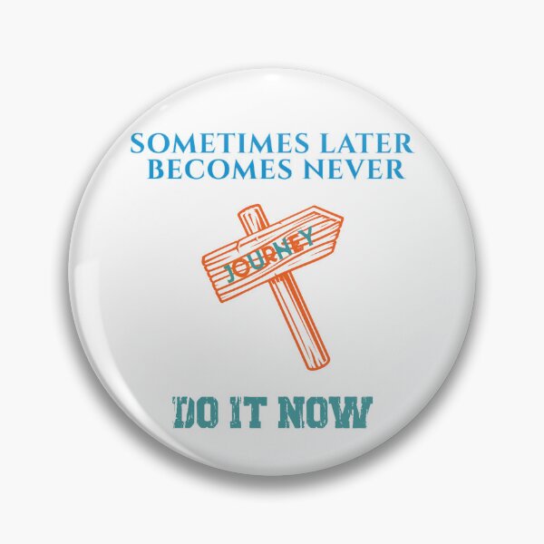Item preview, DO IT NOW designed and sold by Yuvan08.