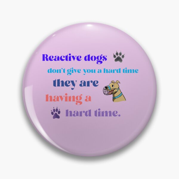 Item preview, Reactive dogs have a hard time designed and sold by kookycomet.
