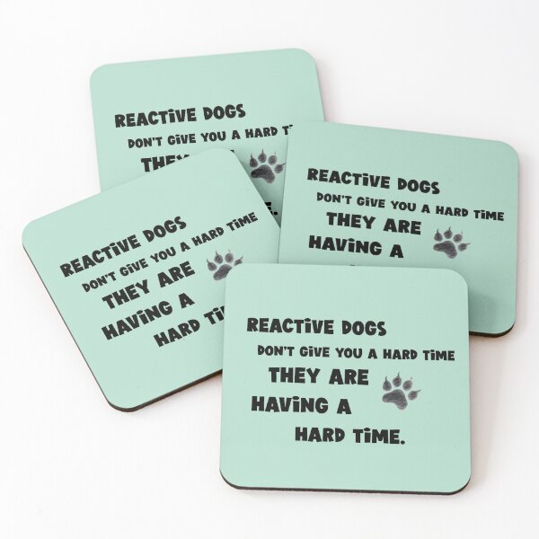 Item preview, Reactive dogs have a hard time designed and sold by kookycomet.