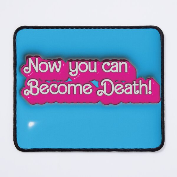 Item preview, Now You Can Become Death designed and sold by AndromedaWeb.
