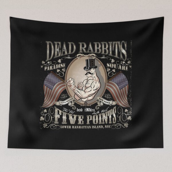 Item preview, Dead Rabbits Brawler   	 designed and sold by leejoyyzberx.