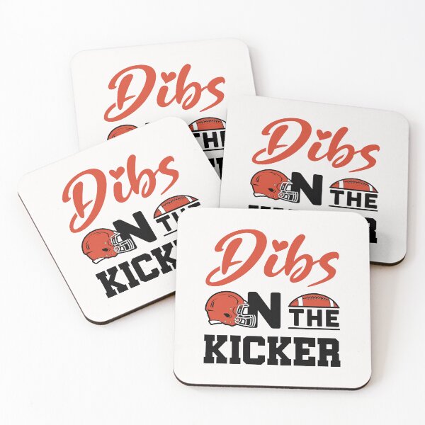 Item preview, Dibs on the Kicker Football Girlfriend GF designed and sold by jaygo.