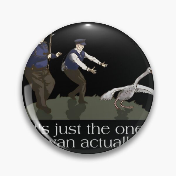 Item preview, Hot Fuzz Quote Danny Butterman Swan   	 designed and sold by adgeijnahib.