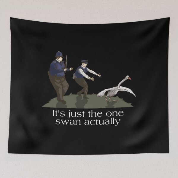 Item preview, Hot Fuzz Quote Danny Butterman Swan   	 designed and sold by adgeijnahib.