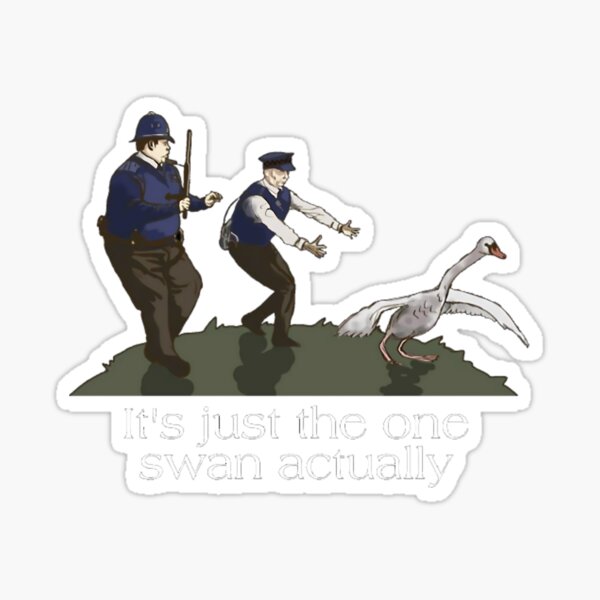 Artikel-Vorschau von Hot Fuzz-Zitat Danny Butterman Swan, designt und verkauft von adgeijnahib.
