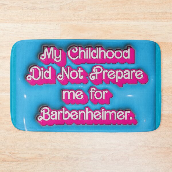 Item preview, My Childhood Did not Prepare me for Barbenheimer. designed and sold by AndromedaWeb.