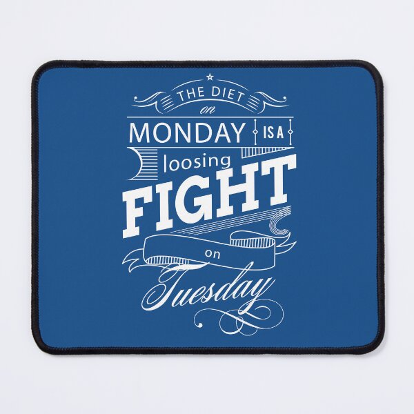 Item preview, Monday diet is a losing fight on Tuesday designed and sold by studio468.