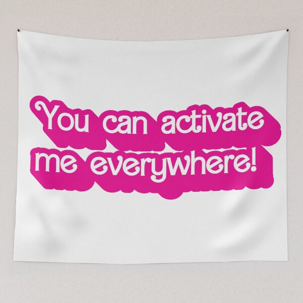 Item preview, You can Activate Me Everywhere! designed and sold by AndromedaWeb.