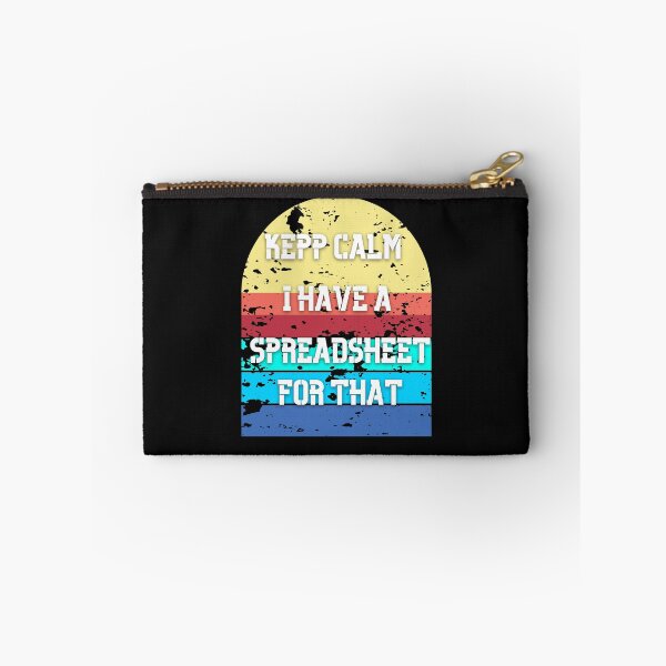 Item preview, Keep Calm I Have A Spreadsheet For That designed and sold by Nazguler.
