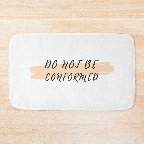 Item preview, DO NOT BE  CONFORMED designed and sold by Tee Studio.