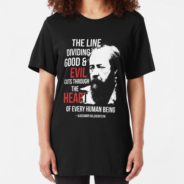Read the Gulag Archipelago and Sort Yourself Out Slim Fit T-Shirt