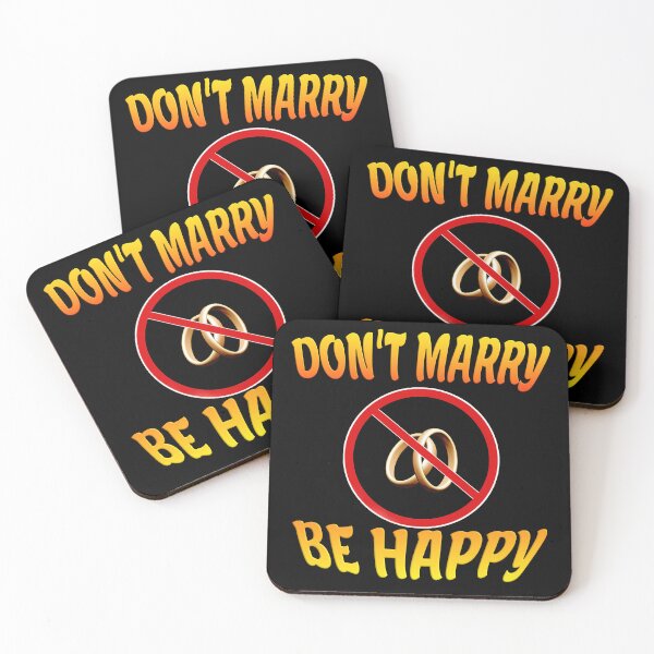 Item preview, DONT MARRY BE HAPPY prohibition sign with two wedding rings inside designed and sold by Sunmoonlove.