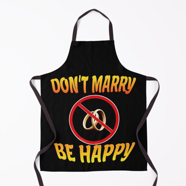 Item preview, DONT MARRY BE HAPPY prohibition sign with two wedding rings inside designed and sold by Sunmoonlove.