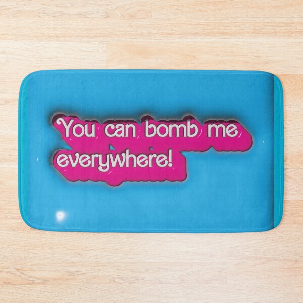 Item preview, You can Bomb Me Everywhere designed and sold by AndromedaWeb.