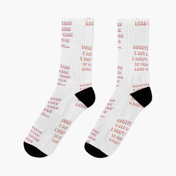 Item preview, sometimes i act like i don't care if people like me...5 designed and sold by vishalraifx.