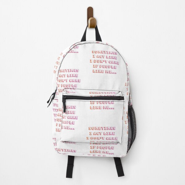 Item preview, sometimes i act like i don't care if people like me...4 designed and sold by vishalraifx.