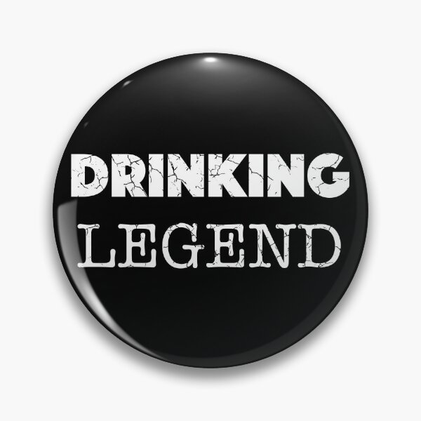 Item preview, Drinking Legend Design (Distressed), with White Lettering designed and sold by VelvetRoom.