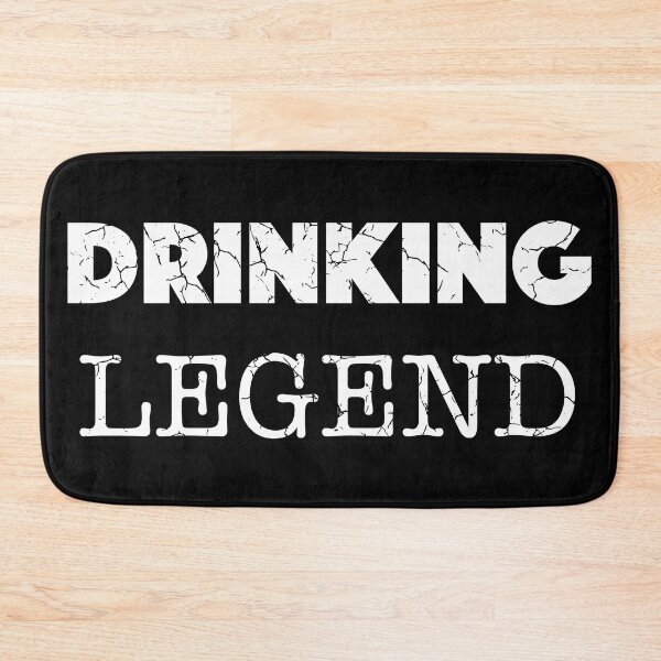 Item preview, Drinking Legend Design (Distressed), with White Lettering designed and sold by VelvetRoom.