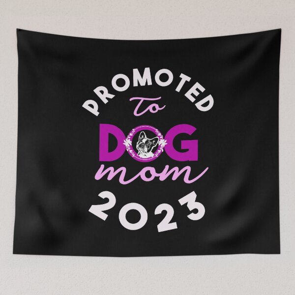 Item preview, Promoted to Dog mom 2023 designed and sold by AW2 Designs.