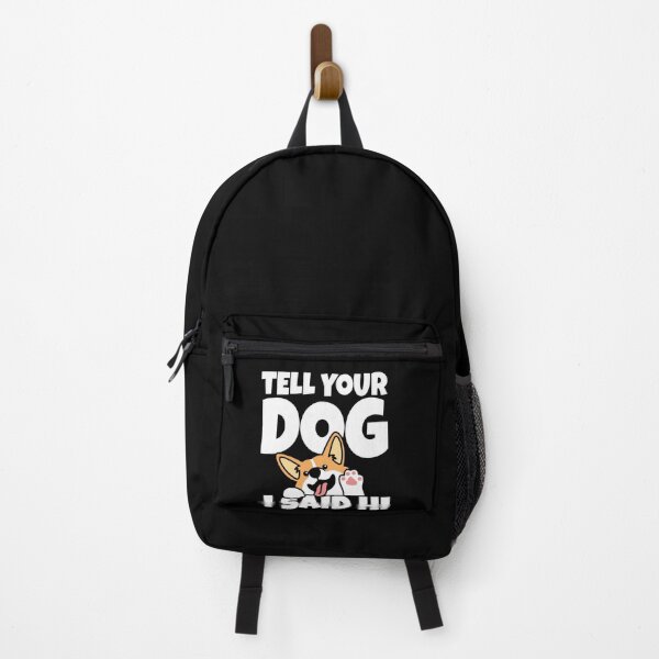 Item preview, Tell your dog hi designed and sold by valuestees.