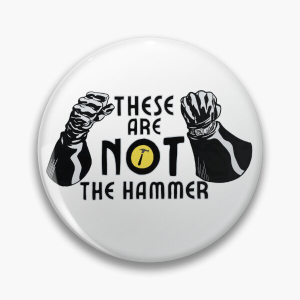 Item preview, Not The Hammer designed and sold by zmac808.