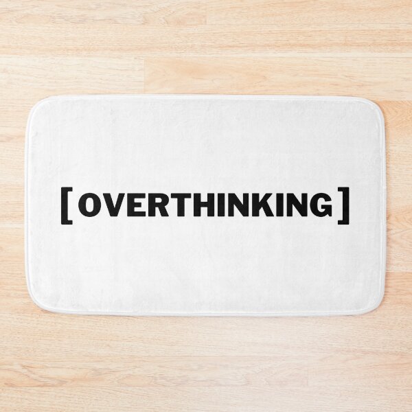 Item preview, Overthinking in square brackets designed and sold by Fandom8.