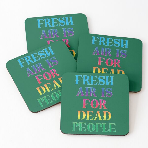Item preview, cool comfy look for fresh air is for dead people colourful fresh looking Classic  designed and sold by NecklaceArtGift.