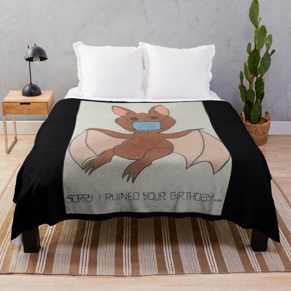 Item preview, Quarantine Bat Sorry I ruined your birthday  	 designed and sold by xnxngirw47.