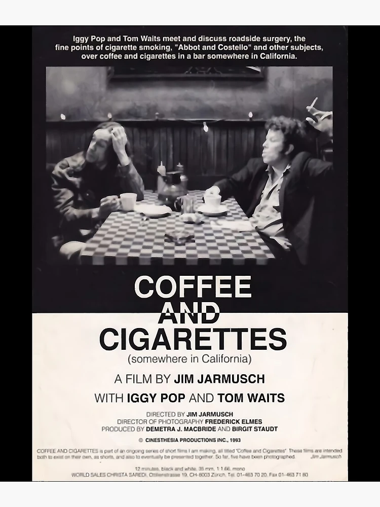 Coffee and Cigarettes