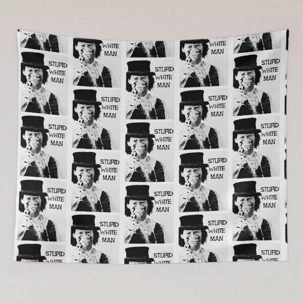 Item preview, Dead Man 1995 Stupid White Man Movie Poster Quote designed and sold by WilleyMarylou.
