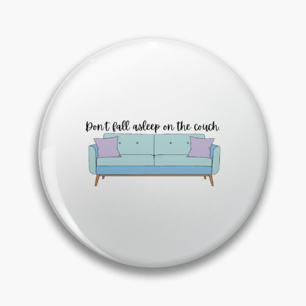 Item preview, Don’t sleep on the couch designed and sold by NecklaceArtGift.