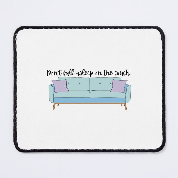 Item preview, Don’t sleep on the couch designed and sold by NecklaceArtGift.