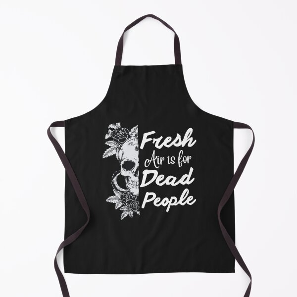 Item preview, Fresh Air Is For Dead People designed and sold by NecklaceArtGift.