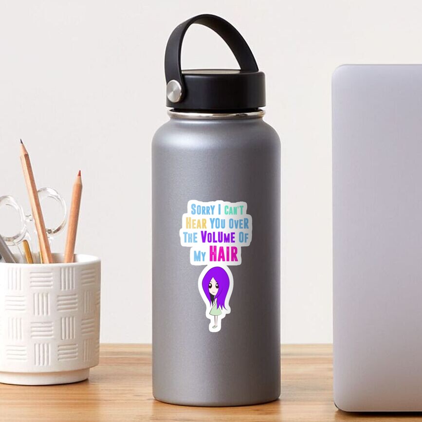Big Hair Dont Care Funny Hair Volume No Control Novelty Quote Sticker