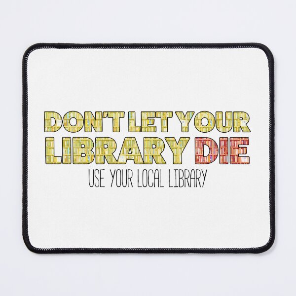 Item preview, Don't let your library die designed and sold by Totalthrive.