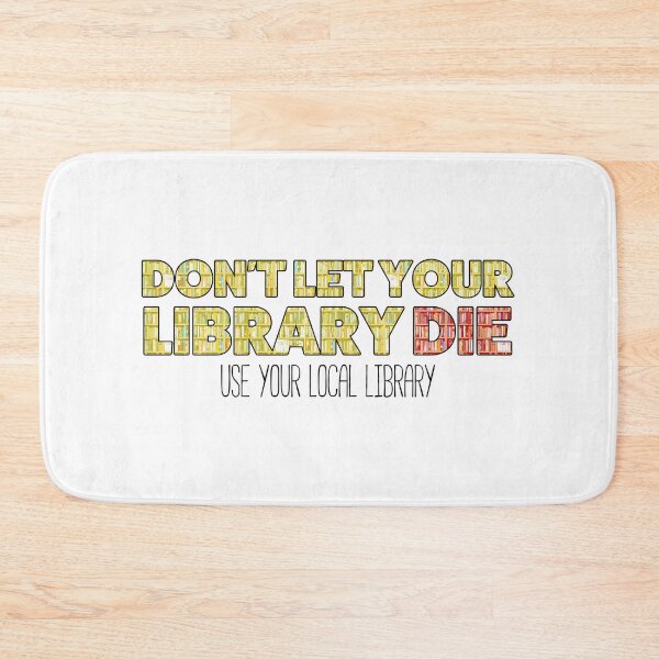 Item preview, Don't let your library die designed and sold by Totalthrive.